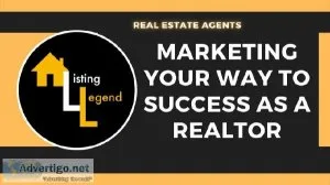 Marketing Your Way To Success As A Realtor - How to Become A Lis