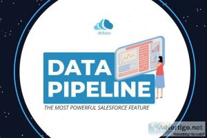 Data pipelines: the most powerful salesforce feature