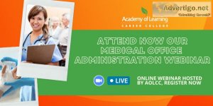 Attend now AOLCC s Medical Office Administration Webinar
