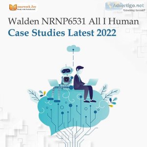 Walden NRNP6531 All I Human Case Studies Latest 2022