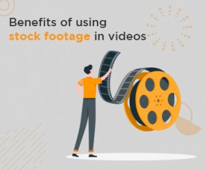 Benefits of using stock footage in videos