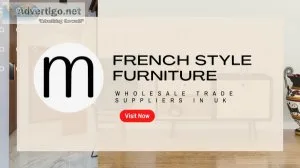 French style furniture wholesale suppliers in uk