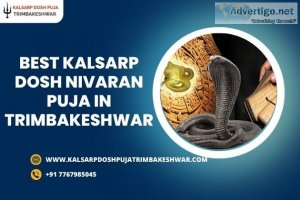 We provide best kalsarp dosh nivaran puja in trimbakeshwar