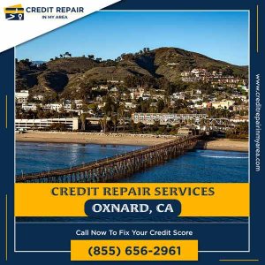 Best credit repair in oxnard, ca | fix credit score today