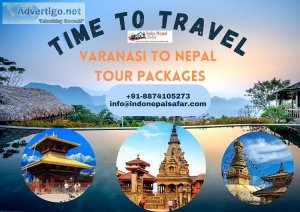 Varanasi to nepal tour package, nepal tour package from varanasi