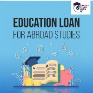 Education loan for abroad studies