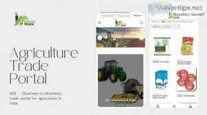 B2b (business-to-business) trade portal for agriculture in india