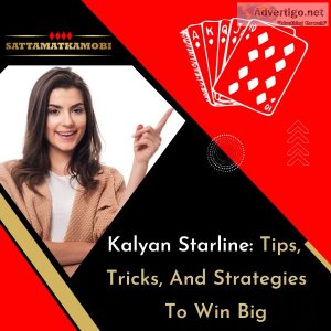 Kalyan starline: tips, tricks, and strategies to win big
