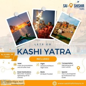 Kashi tour packages from Bangalore | Saishishir Tours