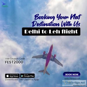 Look at the delhi to leh flight ticket | get upto 40% off