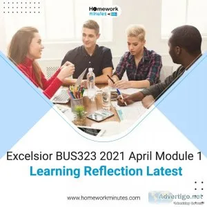 Excelsior BUS323 2021 April Module 1 Learning Reflection Latest