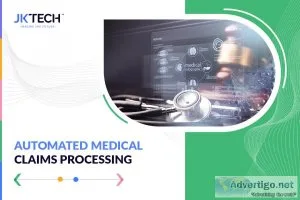 Automated medical claims processing - jk tech