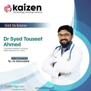 Dr syed touseef ahmed | radiation oncology in hyderabad