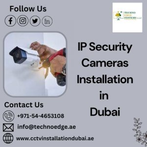 High-quality ip security cameras installation in dubai