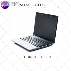 Buy refurbished laptops at the affordable price | poshace