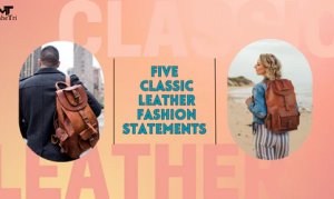 Unleashing timeless elegance: five classic leather fashion state