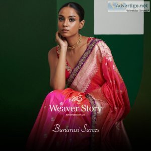 Explore the weaver story banarasi handloom saree collection
