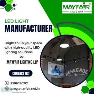 Mayfair: a leader in led lighting manufacturer