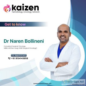 Dr naren bollineni | top surgical oncologist in hyderabad
