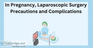 Precautions for laparoscopic surgery and complications during pr