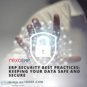 Erp security best practices: keeping your data safe and secure