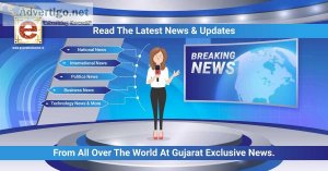 Gujarati news today, live gujarat news headlines at gujarat excl
