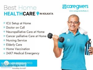 Best home healthcare in kolkata | caregivers kolkata