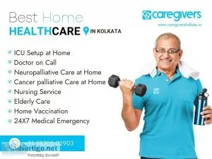 Best home healthcare in kolkata | caregivers kolkata