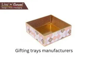 Gifting trays manufacturers