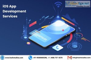 Ios app development services company | hashstudioz technologies 
