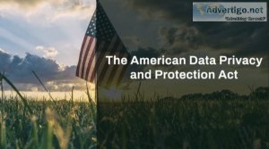 Draft american data privacy and protection act ? tsaaro