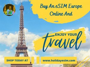 Buy esim europe to enjoy seamless connectivity during your trip