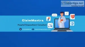 Get the best hospital empanelment consultant at claimmantra