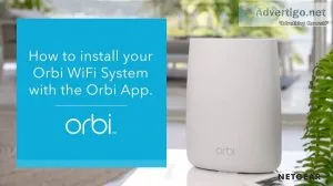 Effortless connectivity: orbi login for a smoother internet expe