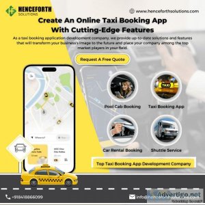 Taxi app development company: henceforth solutions