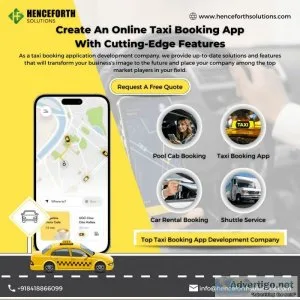Taxi app development company: henceforth solutions