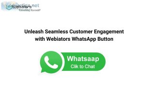 Unleash seamless customer engagement with webiators whatsapp but