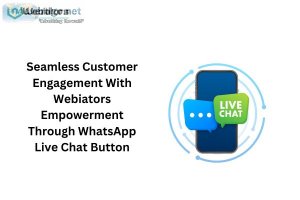 Seamless customer engagement with webiators empowerment through 
