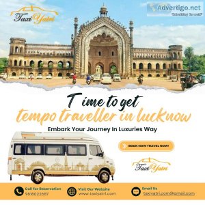 Tempo traveller hire in lucknow - experience comfort and conveni
