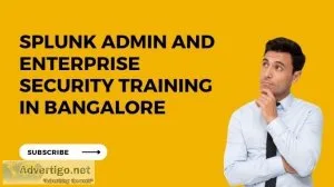 Splunk administration + splunk enterprise security training cour