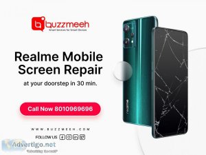 Best realme mobile screen repair by buzzmeeh