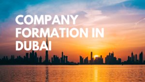 Company formation in dubai