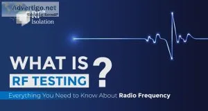 What Is RF Testing? Everything You Need to Know About Radio Freq