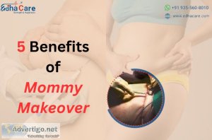 5 benefits of mommy makeover