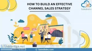 How to build an effective channel sales strategy