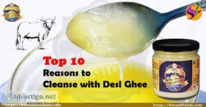 Top 10 reasons to cleanse with desi ghee