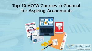 Top 10 acca courses in chennai for aspiring accountants