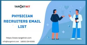 Get certified physician recruiters email list in usa-uk