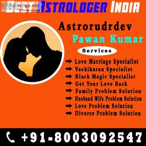 Vashikaran specialist +91-8003092547