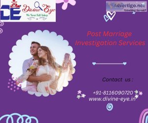Divine eye - post marriage investigation services in kolkata